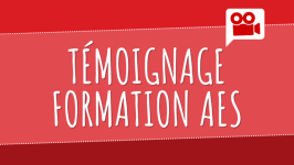 Témoignage Formation AES